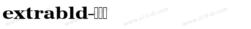 extrabld字体转换 extrabld字体转换