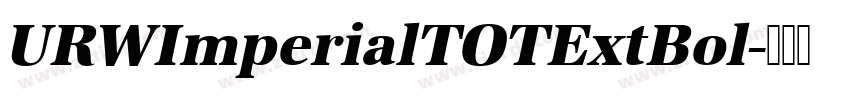 URWImperialTOTExtBol字体转换