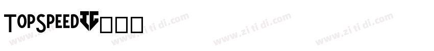 TopSpeed字体转换