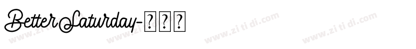 BetterSaturday字体转换