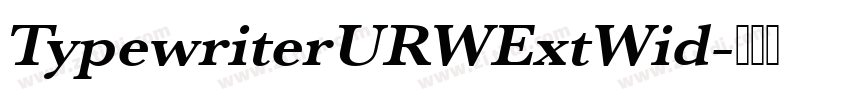 TypewriterURWExtWid字体转换