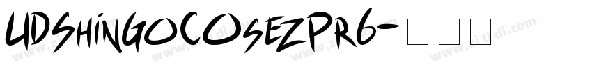 UDShinGoCOsezPr6字体转换