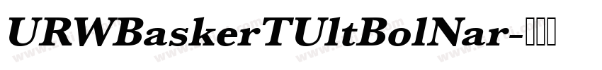 URWBaskerTUltBolNar字体转换