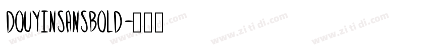 DOUYINSANSBOLD字体转换
