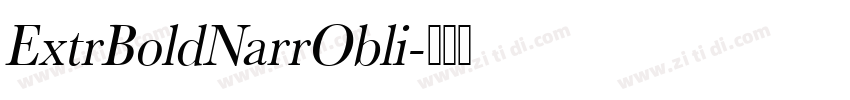 ExtrBoldNarrObli字体转换