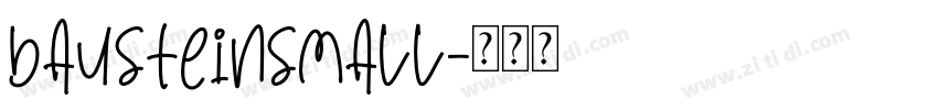 BausteinSmall字体转换 BausteinSmall字体转换