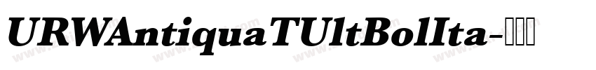 URWAntiquaTUltBolIta字体转换 URWAntiquaTUltBolIta字体转换
