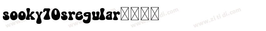 sooky70sregular字体转换