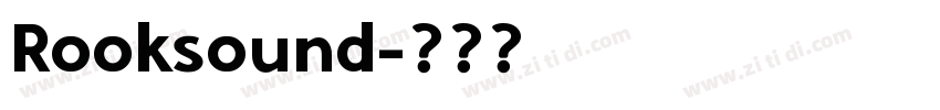Rooksound字体转换