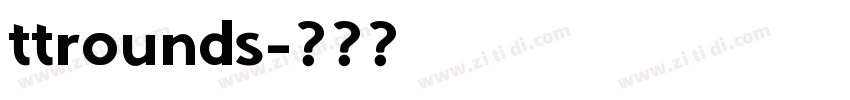 ttrounds字体转换