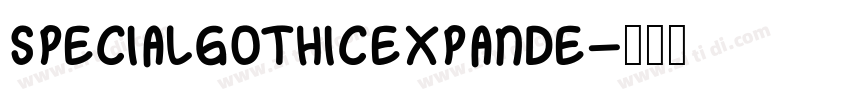 SpecialGothicExpande字体转换