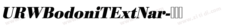 URWBodoniTExtNar字体转换