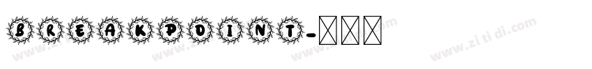 BreakPoint字体转换