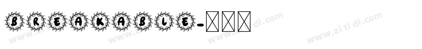 Breakable字体转换