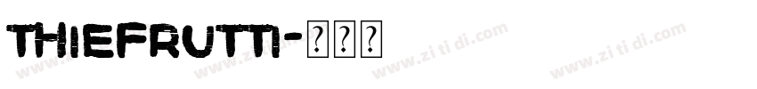 ThieFrutti字体转换