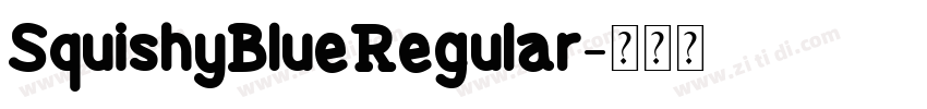 SquishyBlueRegular字体转换