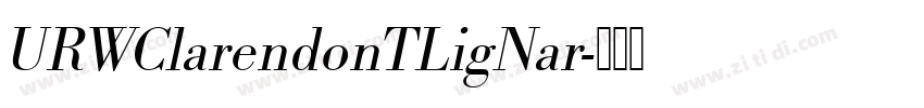 URWClarendonTLigNar字体转换