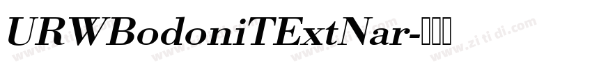 URWBodoniTExtNar字体转换