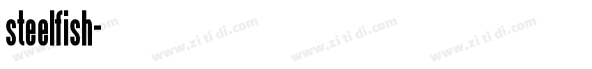 steelfish字体转换