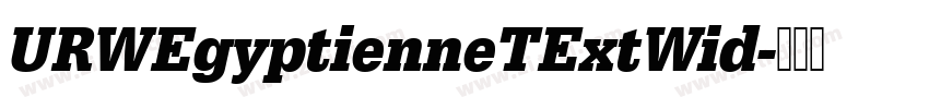 URWEgyptienneTExtWid字体转换