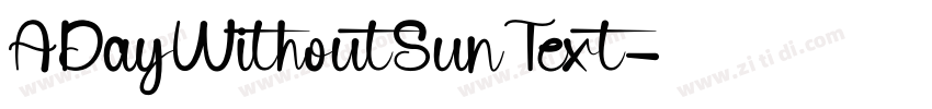 ADayWithoutSunText字体转换