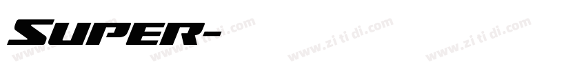 Super字体转换