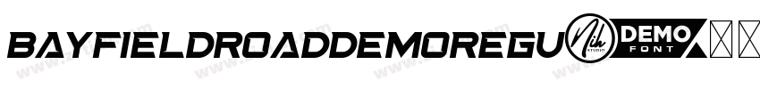 BayfieldRoadDemoRegu字体转换