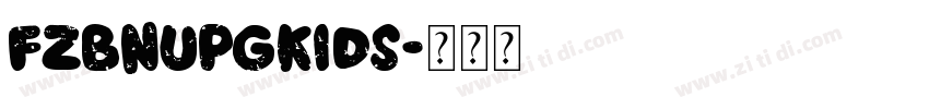 FZBNUPGKids字体转换