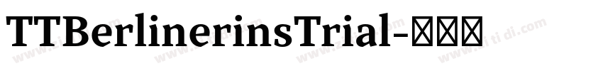 TTBerlinerinsTrial字体转换