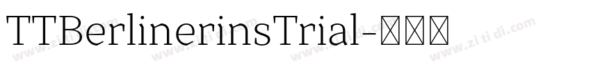 TTBerlinerinsTrial字体转换