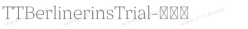 TTBerlinerinsTrial字体转换