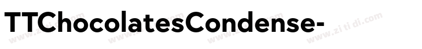 TTChocolatesCondense字体转换