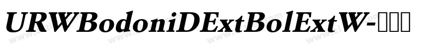 URWBodoniDExtBolExtW字体转换