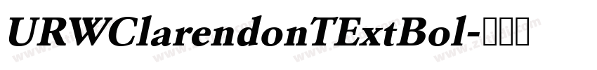 URWClarendonTExtBol字体转换