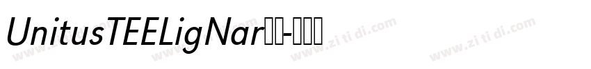 UnitusTEELigNar字体字体转换
