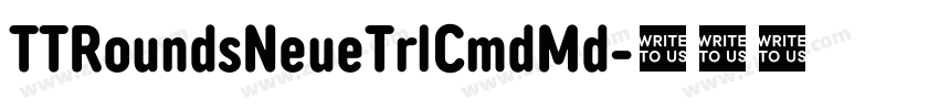 TTRoundsNeueTrlCmdMd字体转换