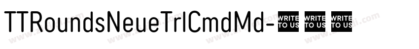 TTRoundsNeueTrlCmdMd字体转换