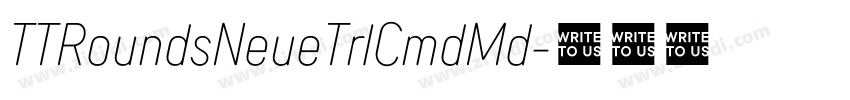 TTRoundsNeueTrlCmdMd字体转换