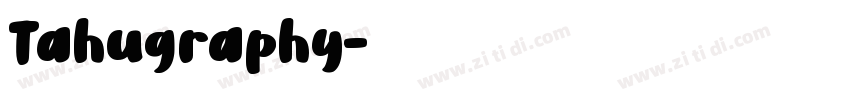 Tahugraphy字体转换