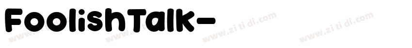 FoolishTalk字体转换