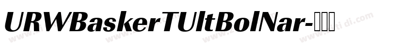 URWBaskerTUltBolNar字体转换