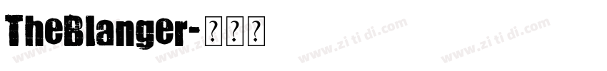 TheBlanger字体转换