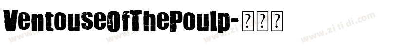 VentouseOfThePoulp字体转换