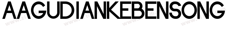 AaGuDianKeBenSong字体转换