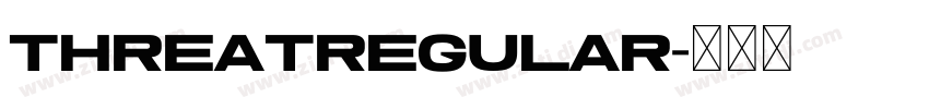 ThreatRegular字体转换