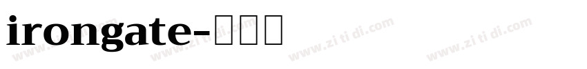 irongate字体转换