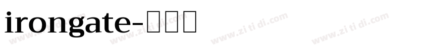 irongate字体转换