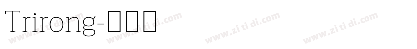 Trirong字体转换