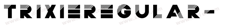 trixieregular字体转换