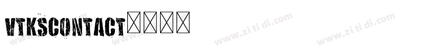 VTKSCONTACT字体转换